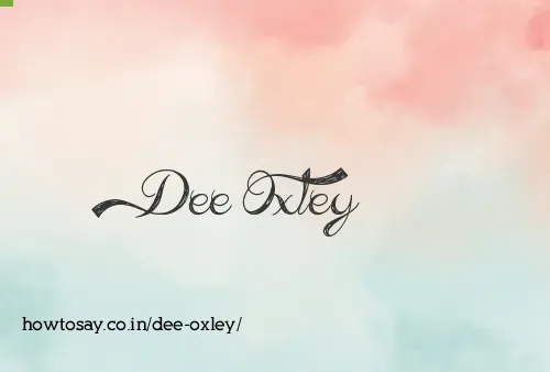 Dee Oxley