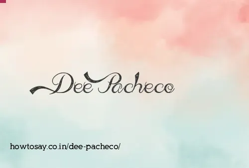 Dee Pacheco