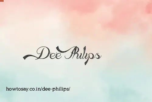 Dee Philips