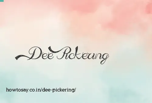 Dee Pickering