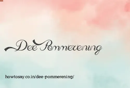 Dee Pommerening
