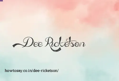 Dee Ricketson