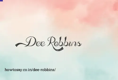 Dee Robbins