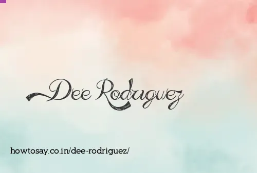 Dee Rodriguez
