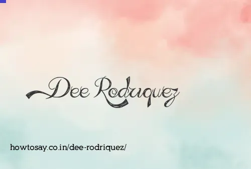 Dee Rodriquez