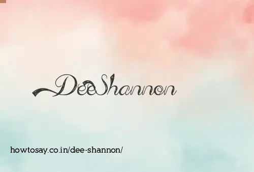 Dee Shannon