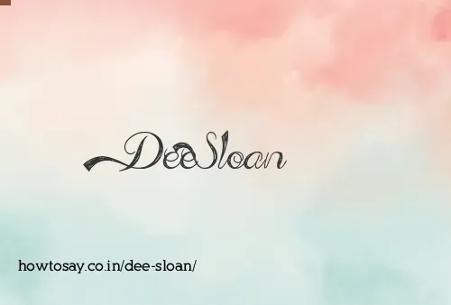 Dee Sloan