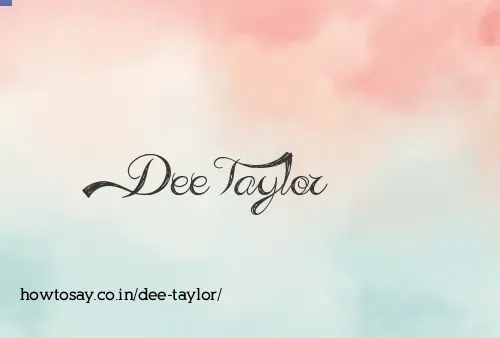 Dee Taylor