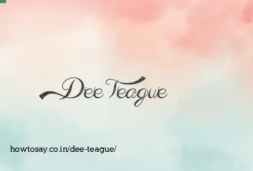 Dee Teague