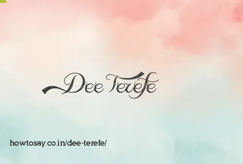 Dee Terefe