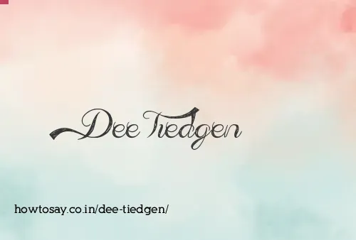 Dee Tiedgen