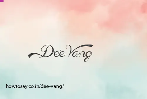 Dee Vang