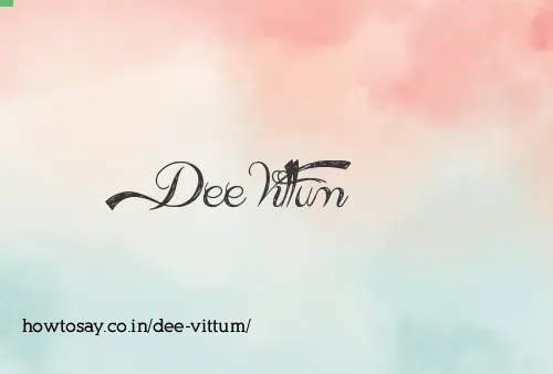 Dee Vittum