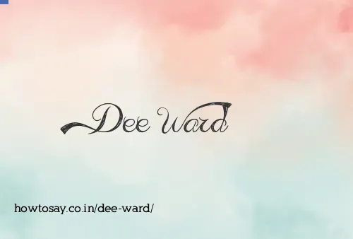 Dee Ward