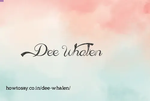 Dee Whalen