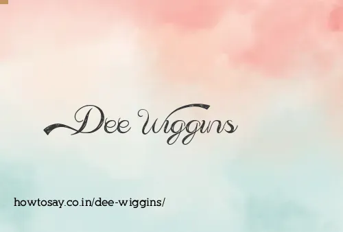 Dee Wiggins