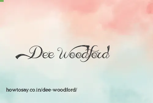 Dee Woodford