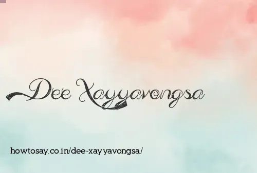 Dee Xayyavongsa
