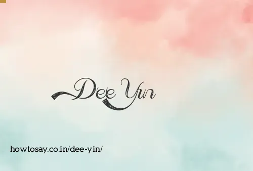 Dee Yin