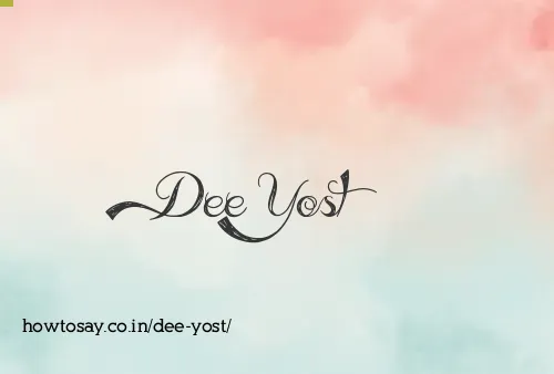Dee Yost
