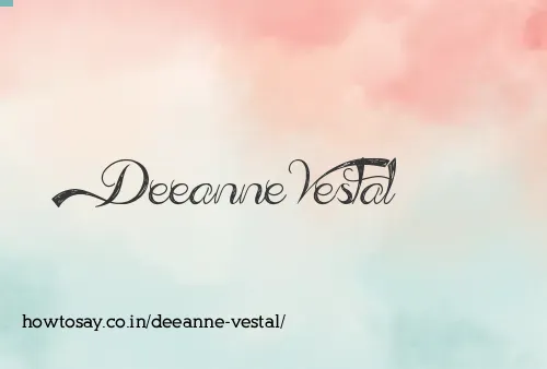 Deeanne Vestal