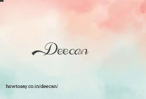 Deecan