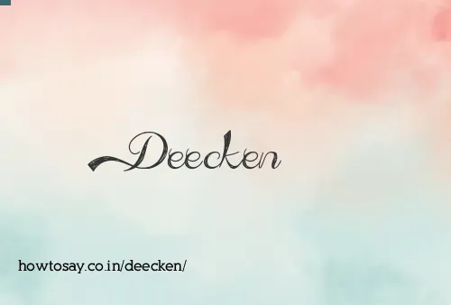 Deecken