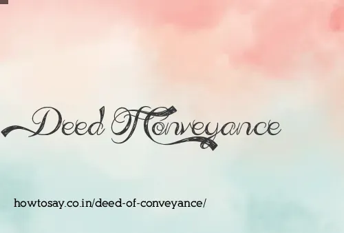 Deed Of Conveyance