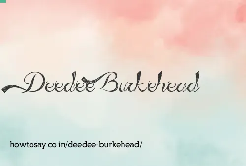 Deedee Burkehead