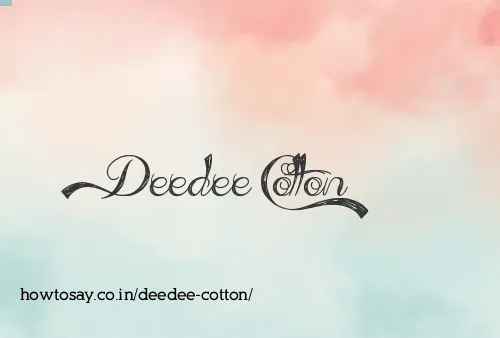 Deedee Cotton