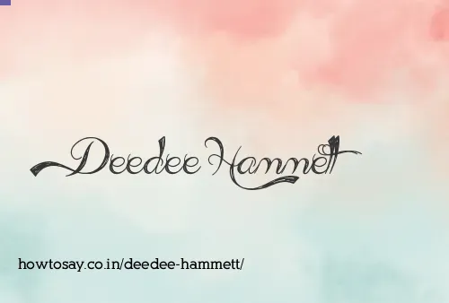 Deedee Hammett