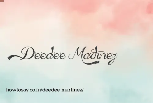 Deedee Martinez