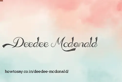 Deedee Mcdonald