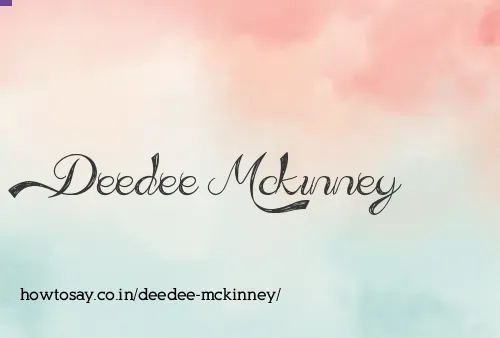 Deedee Mckinney