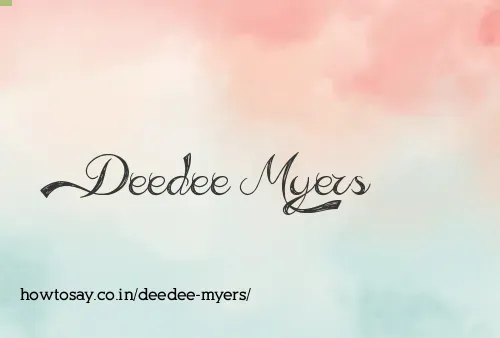 Deedee Myers
