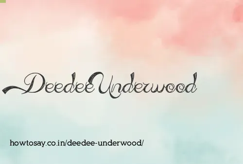 Deedee Underwood