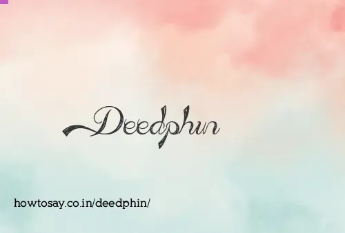 Deedphin