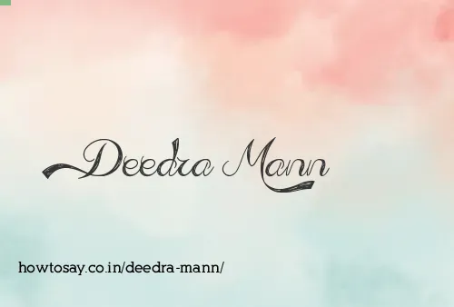 Deedra Mann