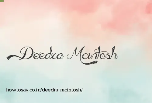 Deedra Mcintosh