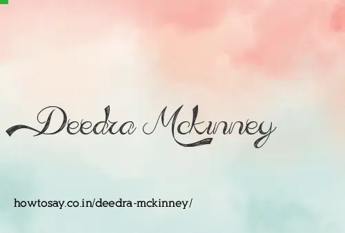 Deedra Mckinney