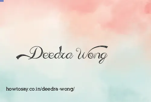 Deedra Wong