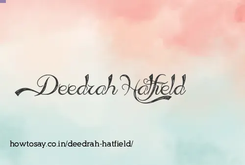 Deedrah Hatfield