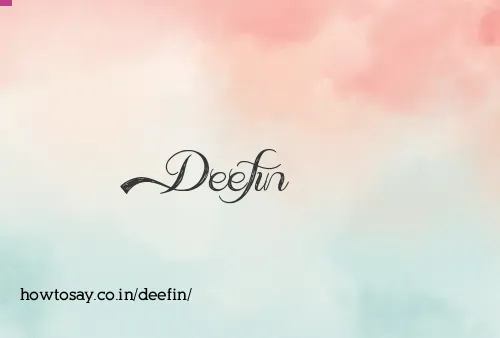 Deefin