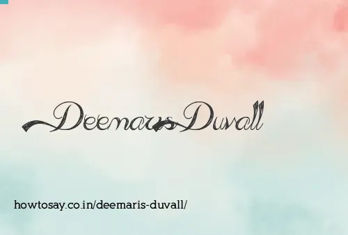 Deemaris Duvall