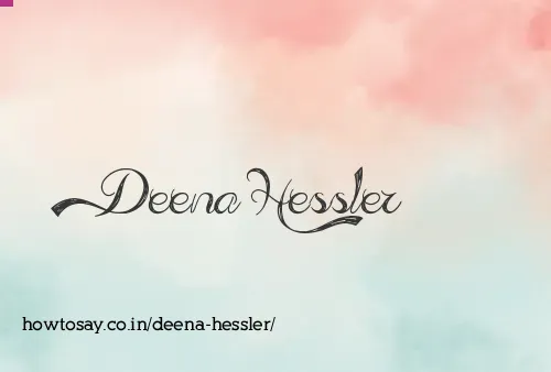 Deena Hessler