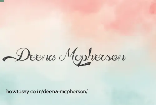 Deena Mcpherson