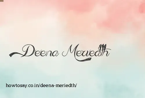 Deena Meriedth