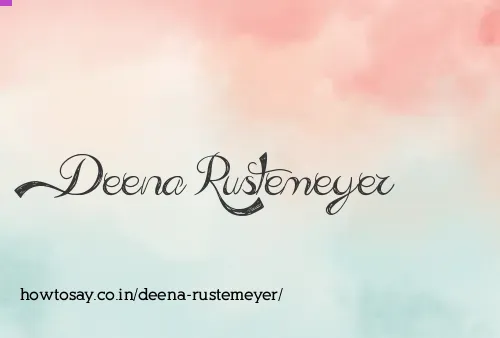 Deena Rustemeyer