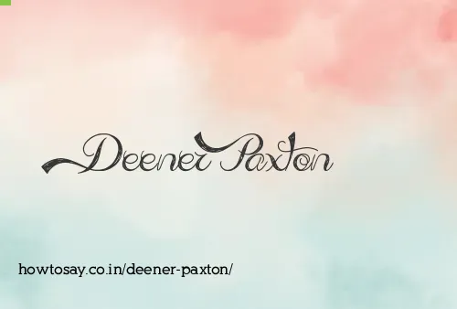 Deener Paxton