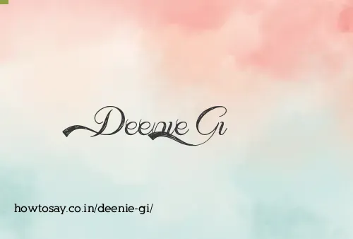 Deenie Gi